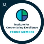 Institue for Credentialing Excellence-Proud Member